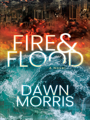 cover image of Fire & Flood